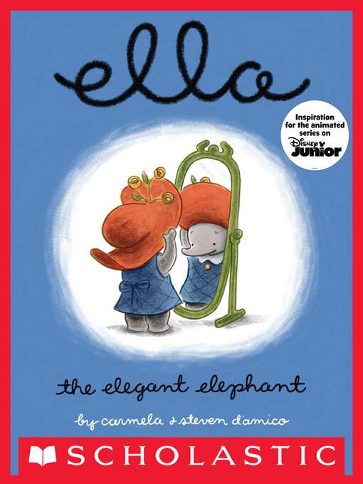 Title details for Ella the Elegant Elephant by Carmela D'Amico - Wait list